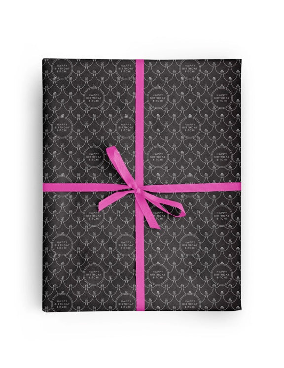 Happy Birthday Bitch Wrapping Paper