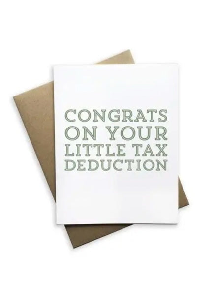 Congrats On Your Tax Deduction Card